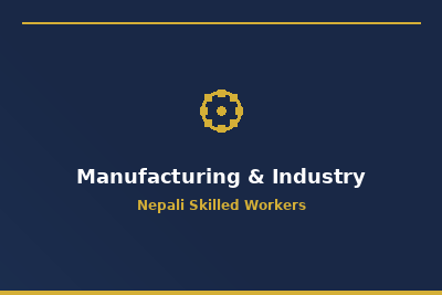 Manufacturing & Industry - Nepali workers
